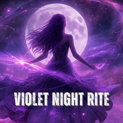 Violet Night Rite
