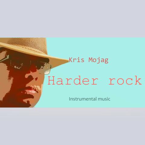 Harder rock