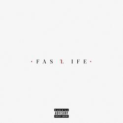 FAST LIFE