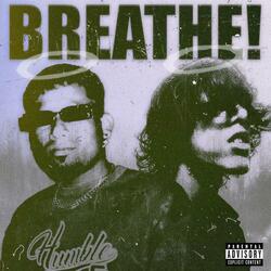 BREATHE! (feat. Disstroy)