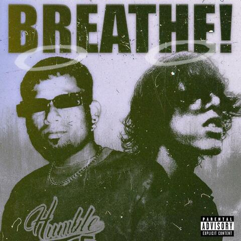 BREATHE! (feat. Disstroy)