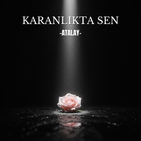 Karanlıkta Sen