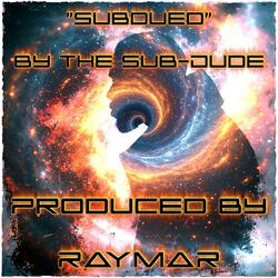 Subdued (feat. The Sub-Dude)