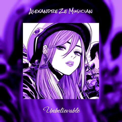Unbelievable (2 Other versions)