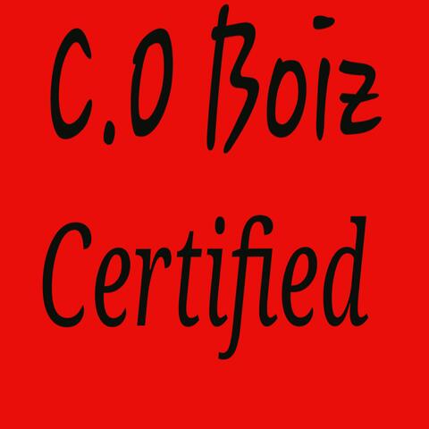 Certified (C.O. Boiz) (feat. Rick J & HoMiCyD tha WiKiD)