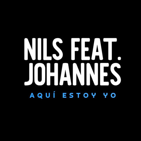 Aquí Estoy Yo (feat. Johannes)