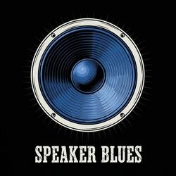 Speaker Blues