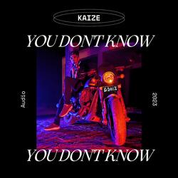 You Don't Know (feat. Mahan)