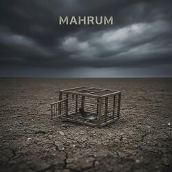 Mahrum (feat. Mehmet Akif Sarıca)