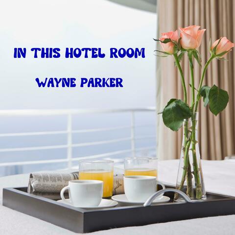 In This Hotel Room