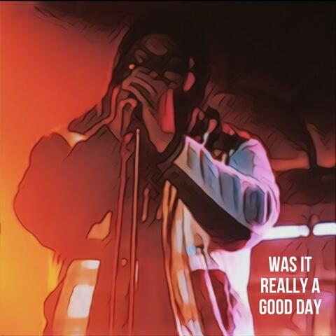 Was it really a good day (Radio Edit)