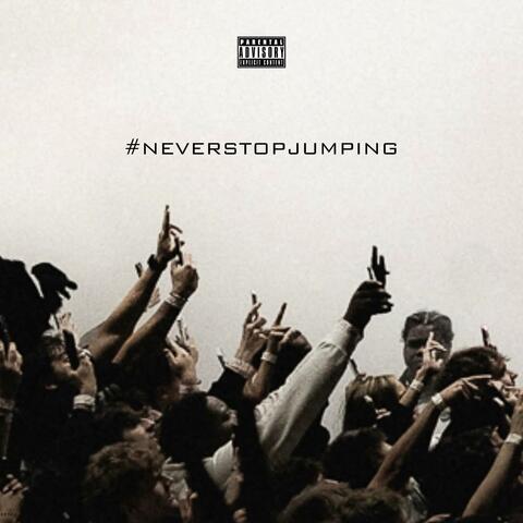 #NEVERSTOPJUMPING