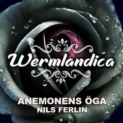 Anemonens öga (feat. Nils Ferlin, Robert Åslund & Isabelle Ringsåker)