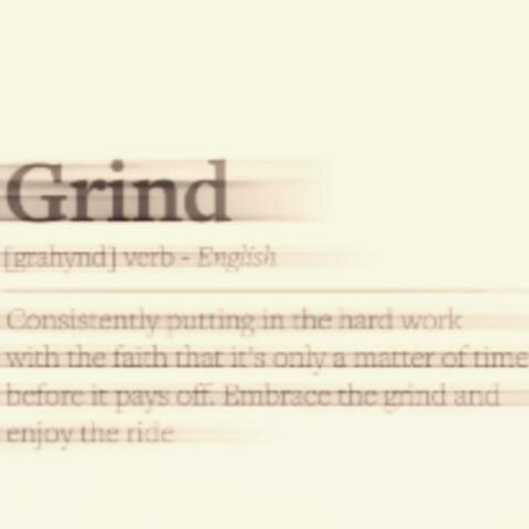Grind to the End