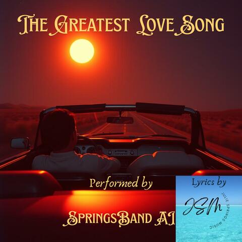 The Greatest Love Song (feat. SpringsBand AI) [Demo]