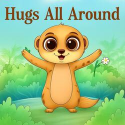 Hugs All Around