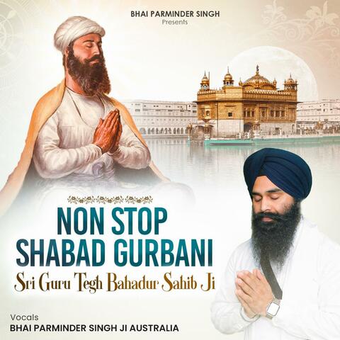 Guru Teg Bahadur Sahib Nonstop Gurbani Shabad Album