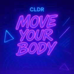 Move Your Body