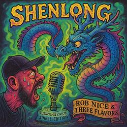 Shenlong (feat. Rob Nice)