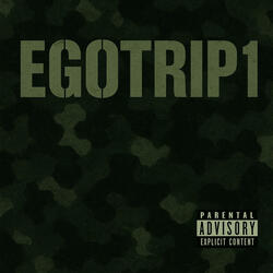 EGOTRIP 1