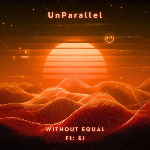 Without Equal (feat. EJ)