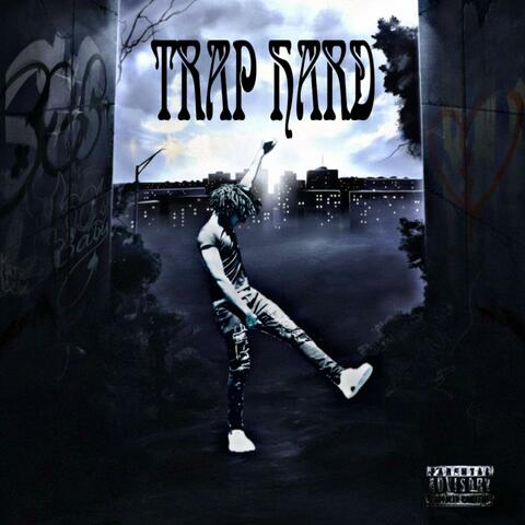 Trap Hard