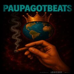 PAUPA GOT BEATS