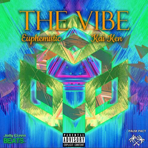 The Vibe (feat. Kai Ken)