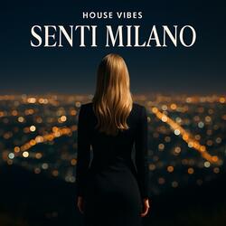 Senti Milano