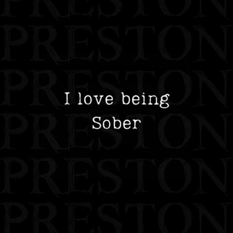 I Love Being Sober
