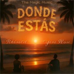 Donde Estas (feat. Yeri Rose)