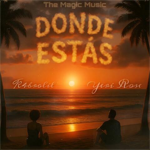 Donde Estas (feat. Yeri Rose)