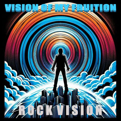 Vision of my Fruition