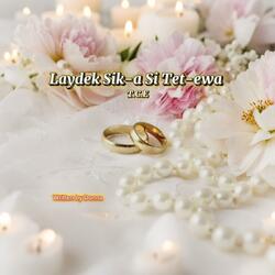 Laydek Sik-a Si Tet-ewa (feat. IDLYP)