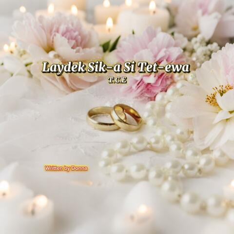 Laydek Sik-a Si Tet-ewa (feat. IDLYP)