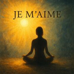 Je m'aime