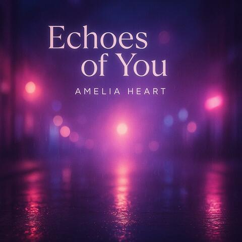 Echoes of You