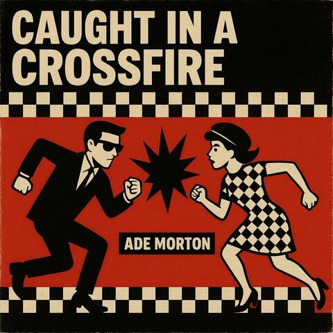 Caught in a crossfire