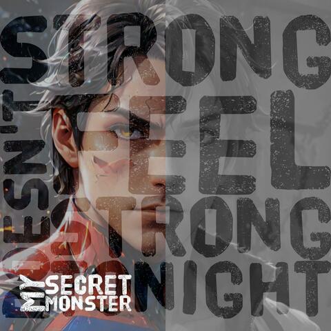 Strong Doesn't Feel Strong Tonight