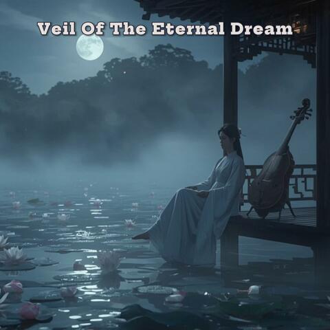 Veil Of The Eternal Dream