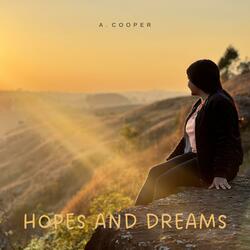 Hopes and Dreams