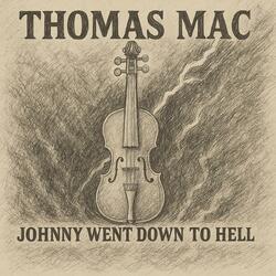 Johnny Went Down To Hell (feat. Diana Daw & Philip Bowen)