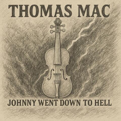 Johnny Went Down To Hell (feat. Diana Daw & Philip Bowen)