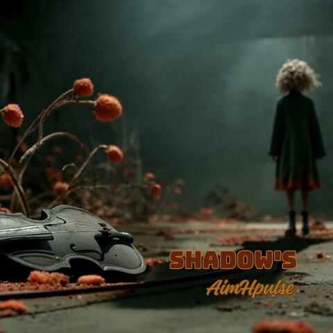Shadow's