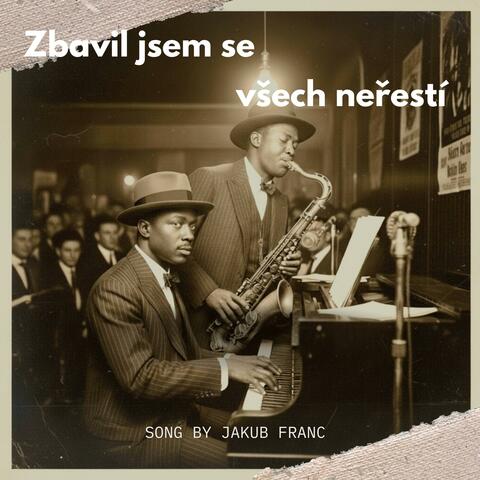 Zbavil jsem se všech neřestí