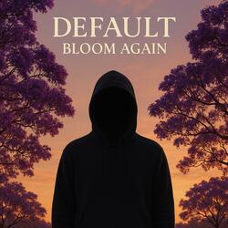 Bloom Again