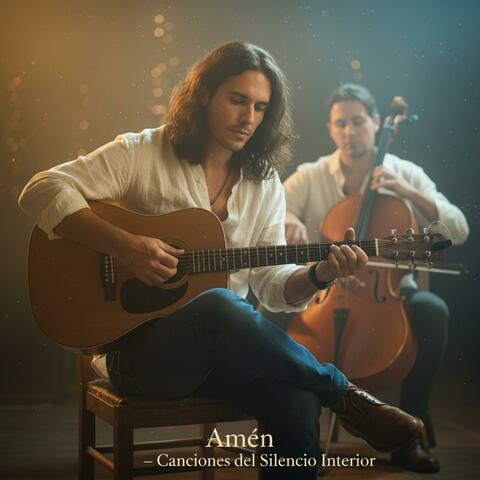 Amén – Canciones del Silencio Interior