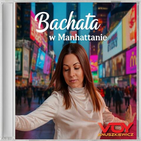 Bachata w Manhattanie (Radio Edit)
