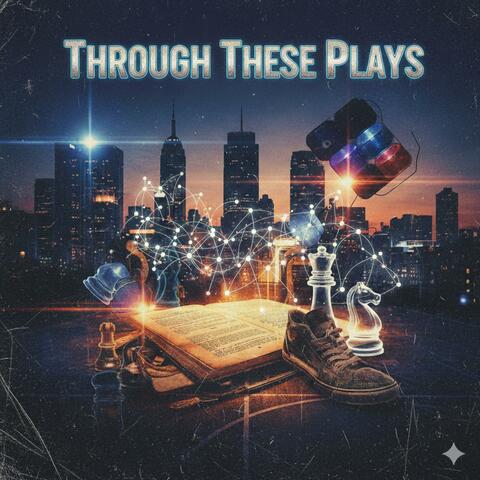 Through These Plays