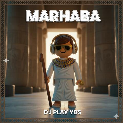 Marhaba (feat. Luna Lev)
